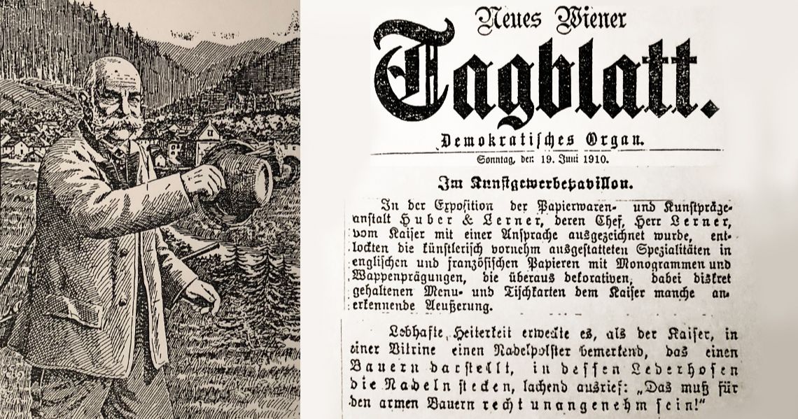 Huber & Lerner und Kaiser Franz Josef